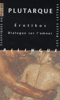 Erotokritos ; Dialogue Sur L'amour 