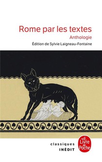 Rome Par Les Textes : Anthologie 