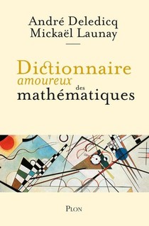 Dictionnaire Amoureux : Dictionnaire Amoureux Des Mathematiques 