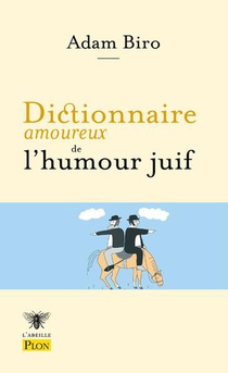 Dictionnaire Amoureux ; De L'humour Juif 