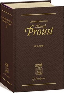 Correspondance De Marcel Proust Tome 4 : 1916-1919 