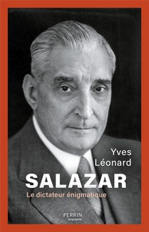 Salazar, Le Dictateur Enigmatique 
