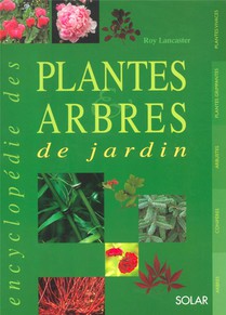 Encyclopedie Des Plantes Et Arbres De Jardin 