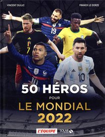 50 Heros Du Mondial (edition 2022) 