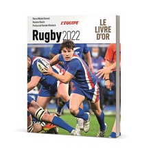 Livre D'or Du Rugby (edition 2022) 
