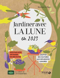 Cahier Jardiner Avec La Lune (edition 2023) 