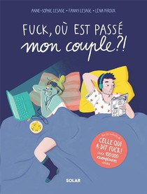 Fuck, Ou Est Passe Mon Couple ?! 
