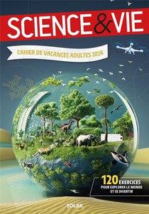 Cahier De Vacances Adultes : Science & Vie (edition 2024) 