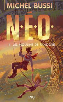 N.e.o. T.4 : Les Moulins De Pandore 