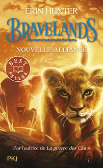 Bravelands T.1 ; Nouvelle Alliance 