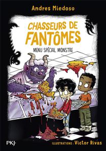 Chasseurs De Fantomes Tome 6 : Menu Special Monstre 