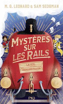 Mysteres Sur Les Rails Tome 1 : Le Vol Du Highland Falcon 