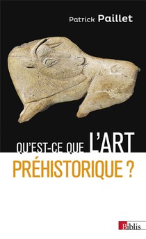 Qu'est-ce Que L'art Prehistorique ? 