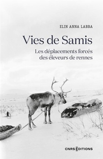 Vies De Samis : Les Deplacements Forces Des Eleveurs De Rennes 