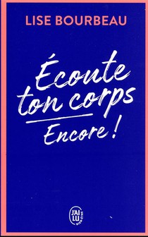 Ecoute Ton Corps, Encore ! 
