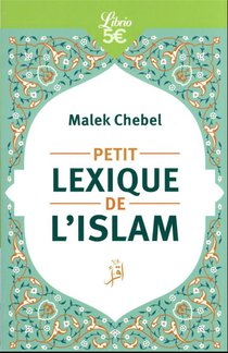 Petit Lexique De L'islam 