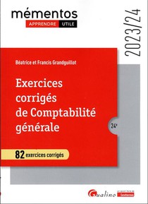 Exercices Corriges De Comptabilite Generale : 82 Exercices Corriges (edition 2023/2024) 