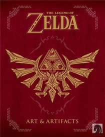 The Legend Of Zelda : Art & Artifacts 