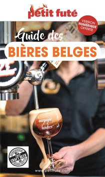 Guide Petit Fute ; Thematiques ; Bieres Belges (edition 2021) 