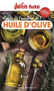 Guide De L'amateur De L'huile D'olive 