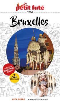 Guide Petit Fute : City Guide : Bruxelles (edition 2024) 