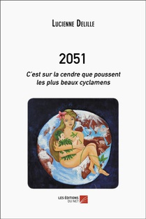 2051 - C Est Sur La Cendre Que Poussent Les Plus Beaux Cyclamens 