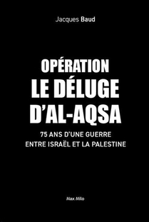 Operation Deluge D'al-aqsa : La Defaite Du Vainqueur 