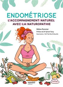 Endometriose : L'accompagnement Naturel Avec La Naturopathie 