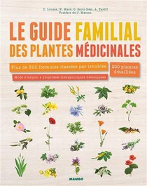 Le Guide Familial Des Plantes Medicinales 