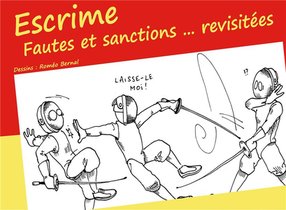 Escrime ; Fautes Et Sanctions... Revisitees 