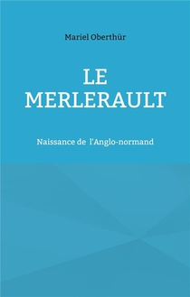 Le Merlerault : Naissances De L'anglo-normand 