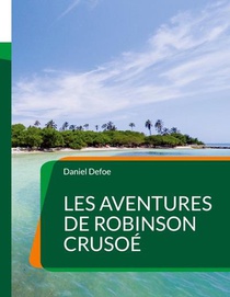 Les Aventures De Robinson Crusoe 