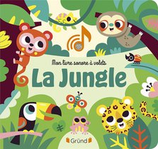 Mon Livre Sonore A Volets : La Jungle 