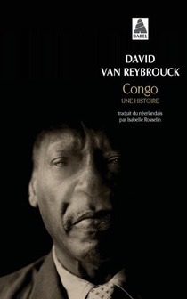 Congo ; Une Histoire 
