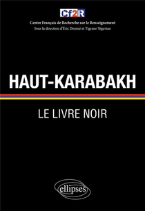 Haut-karabakh : Le Livre Noir 