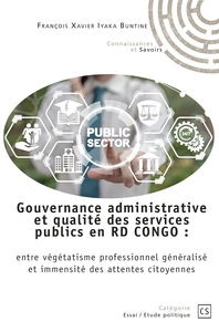 Gouvernance Administrative Et Qualite Des Services Publics En Rd Congo 