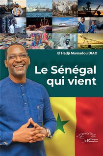 Le Senegal Qui Vient 