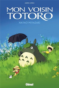 Mon Voisin Totoro ; Anime Comics 