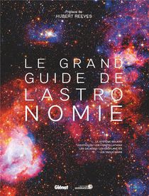 Le Grand Guide De L'astronomie (9e Edition) 