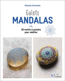 Galets Mandalas : 50 Motifs A Peindre Pour Mediter 