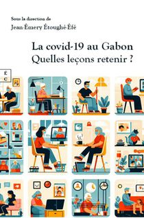 La Covid-19 Au Gabon : Quelles Lecons Retenir ? 