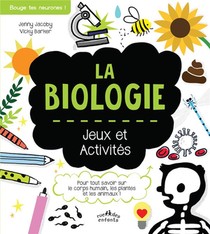 La Biologie ; Jeux Et Activites 