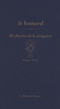 Le Homard, Dix Facons De Le Preparer 