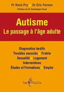 Autisme : Le Passage A L'age Adulte 