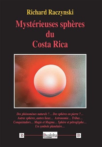 Mysterieuses Spheres Du Costa Rica 