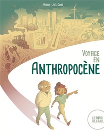 Voyage En Anthropocene 