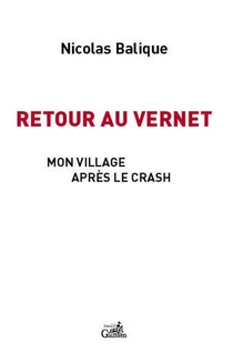 Retour Au Vernet ; Mon Village Apres Le Crash De German Wings 