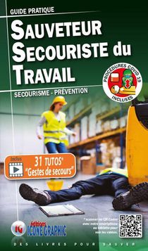 Guide Pratique Sauveteur Secouriste Du Travail Sst : Secourisme Et Prevention (3e Edition) 