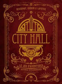 City Hall ; Le Jeu D'aventure ; Histoires Extraordinaires 