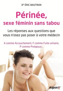 Perinee, Sexe Feminin Sans Tabou 